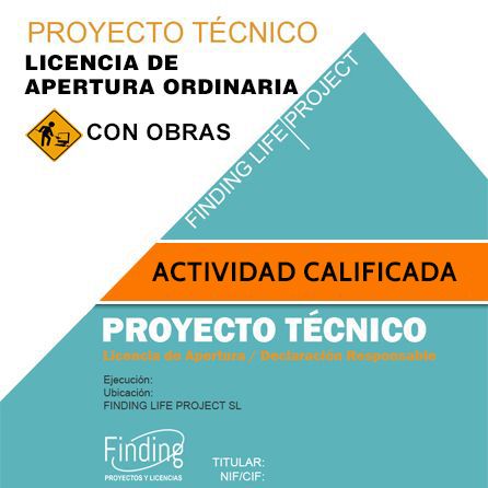 Proyecto Técnico Licencia Ordinaria actividad calificada con obras
