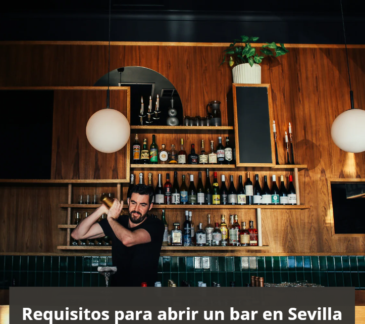Requisitos para abrir un bar en Sevilla
