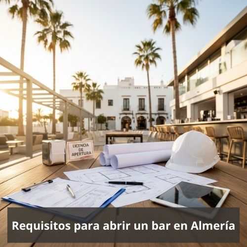 Requisitos para abrir un bar en Almería