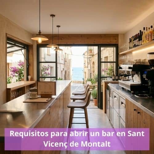Requisitos para abrir un bar en Sant Vicenç de Montalt
